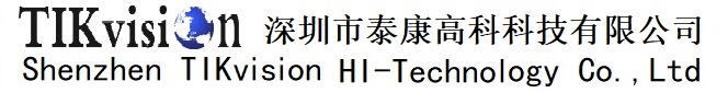 Shenzhen TIKvision  HI-Technology CO.,Ltd